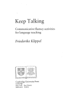 Keep Talking Communicative fluency activities for language teaching